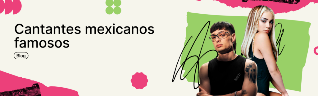 Artículo: cantantes mexicanos