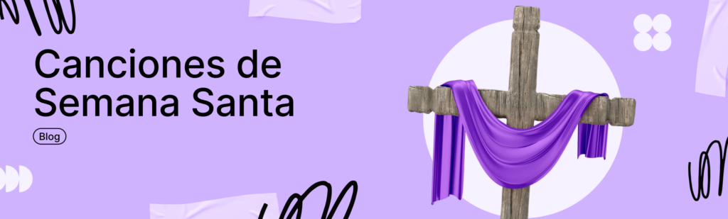 Artículo: canciones de Semana Santa
