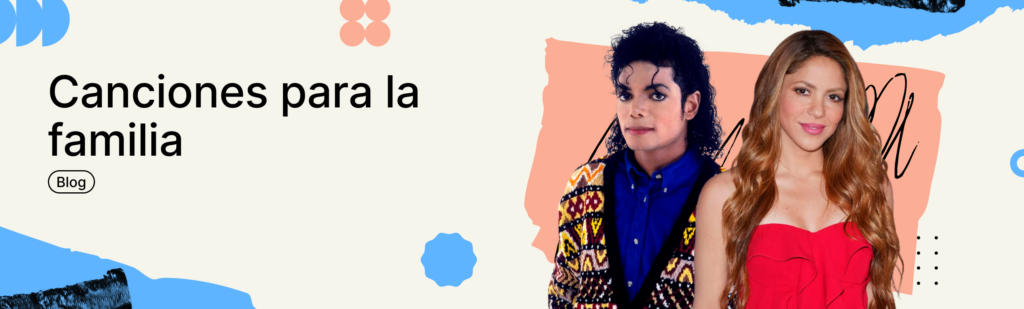 Artículo: canciones para la familia