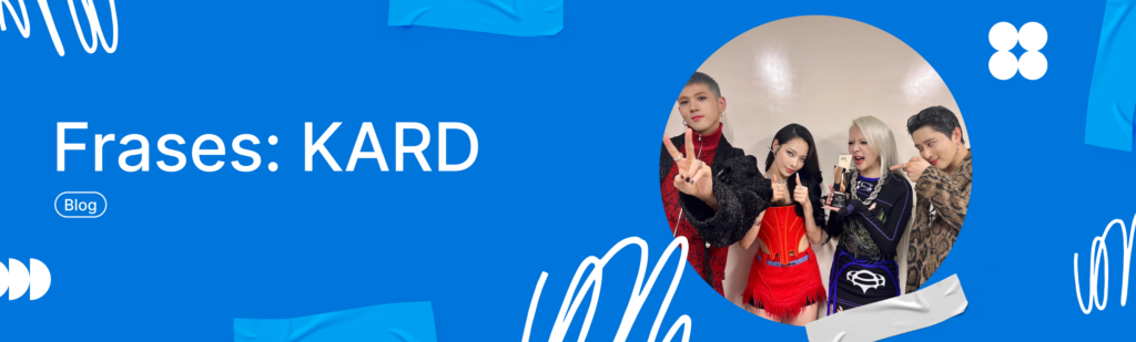 Artículo: frases de KARD