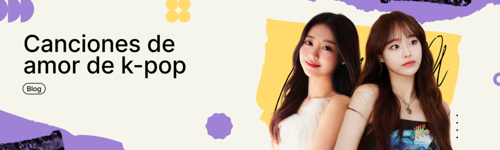 Artículo: canciones de k-pop de amor