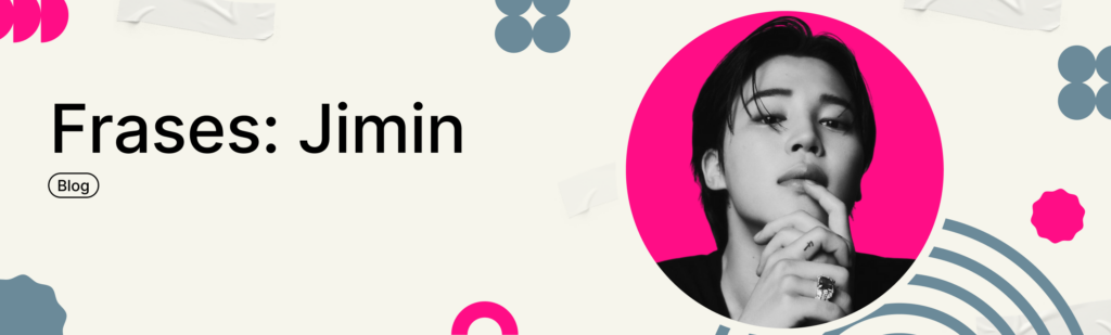 Artículo: frases de Jimin
