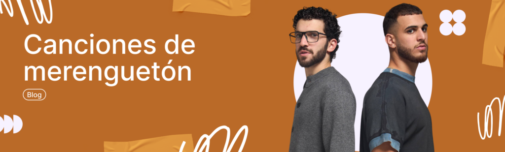 Artículo: canciones de merenguetón
