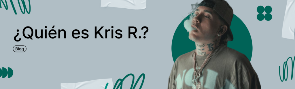 Artículo: quién es Kris R.
