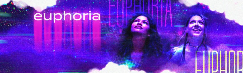 Playlist: Euphoria