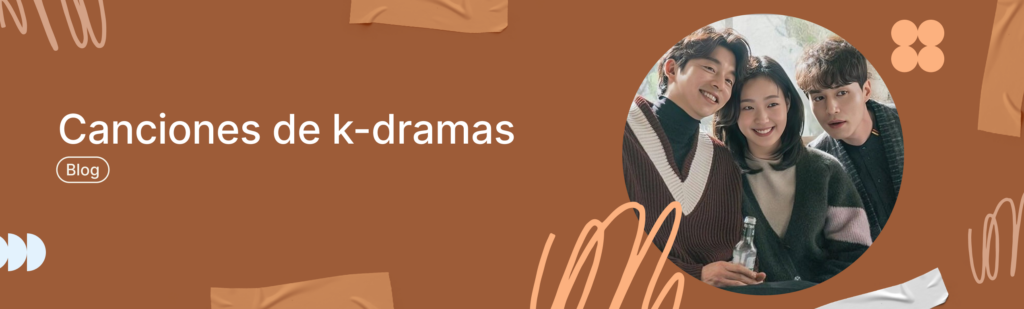 Artículo: canciones de k-dramas