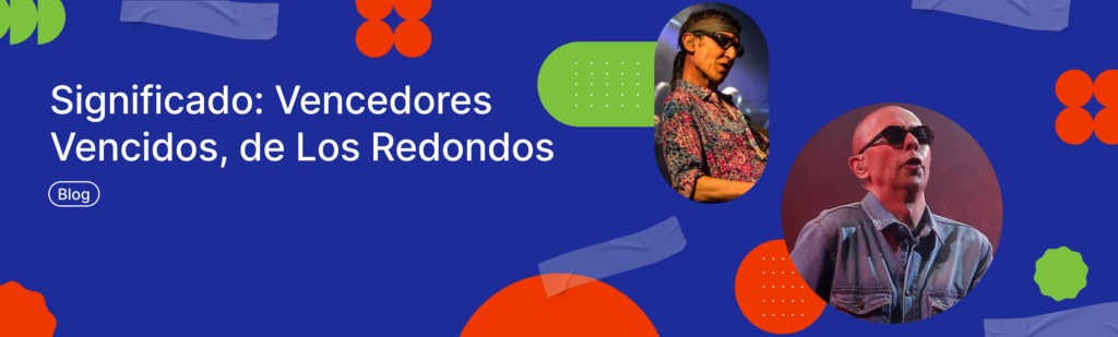 Artículo: significado de Vencedores Vencidos