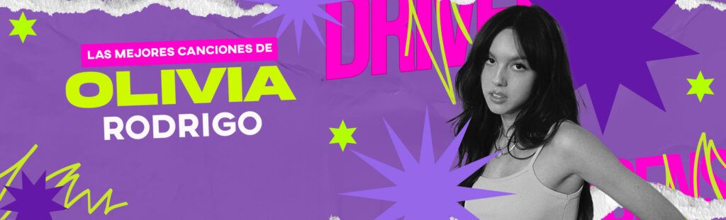 Playlist: canciones de Olivia Rodrigo