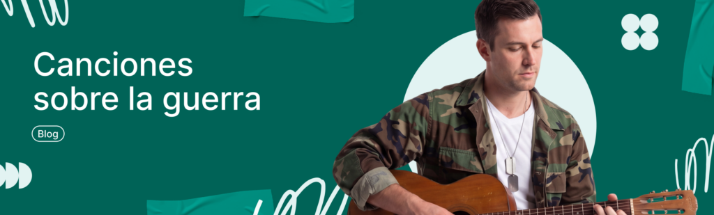 Artículo: canciones sobre la guerra