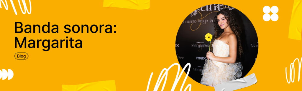 Artículo: banda sonora de Margarita