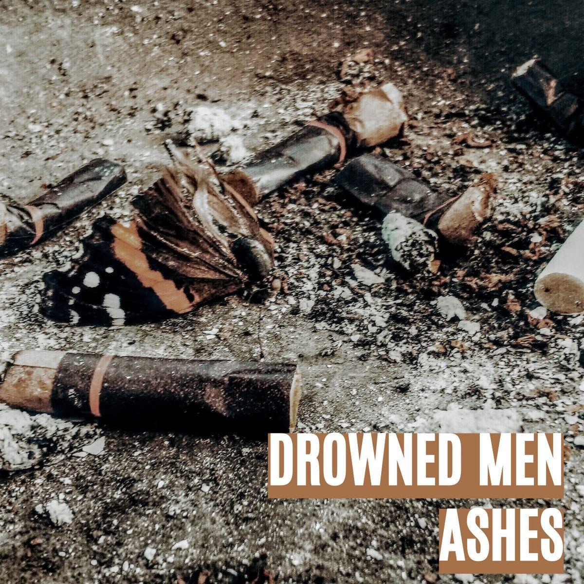 Capa do Single/EP "Ashes", de Drowned Men
