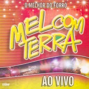 Portada de Álbum "O Melhor do Forró: Mel com Terra: ao Vivo", de Mel com Terra