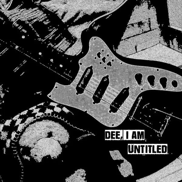 Portada de Sencillo/EP "Untitled", de Dee, I Am