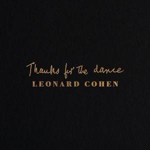 Capa do Álbum "Thanks For The Dance", de Leonard Cohen
