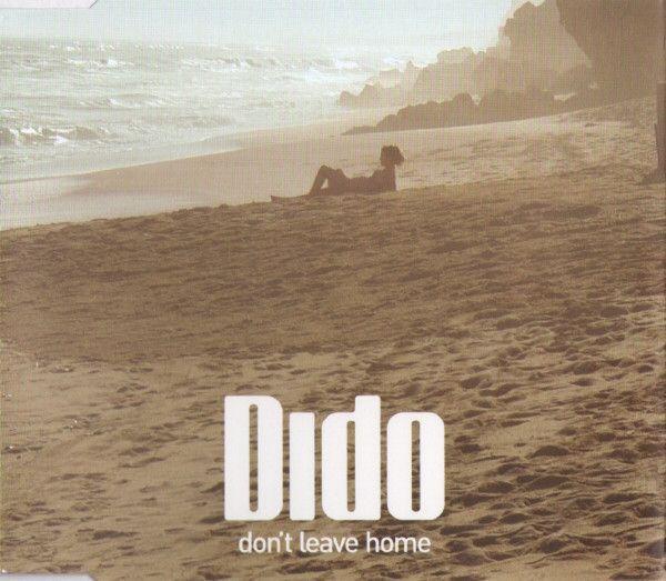 Album cover of "Don't Leave Home" by Dido