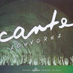 Portada de Álbum "Cante Louvores", de Vencedores Por Cristo