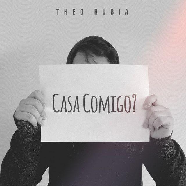 Capa do Single/EP "Casa Comigo?", de Theo Rubia