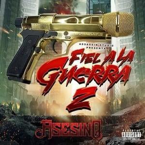 Portada de Álbum "Fiel a La Guerra (Vol. 2)", de Asesino (PR)