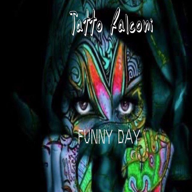 Portada de Álbum "Funny Day", de Tatto Falconi