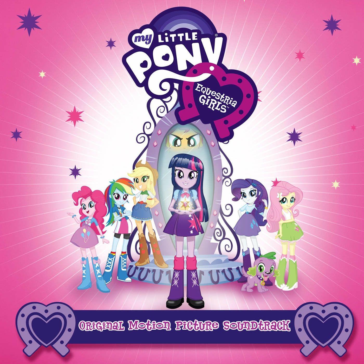 Album cover of "Equestria Girls Soundtrack" by My Little Pony