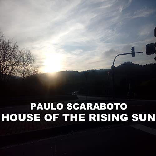 Portada de Sencillo/EP "House of the Rising Sun", de Paulo Scaraboto