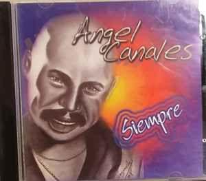 Portada de Álbum "Siempre", de Angel Canales