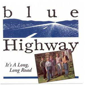 Capa do Álbum "It's A Long, Long Road", de Blue Highway