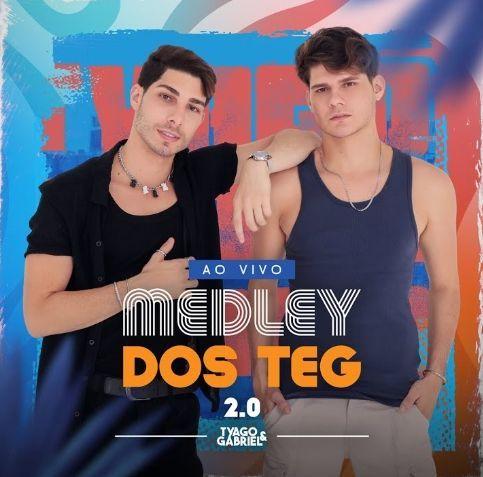 Portada de Sencillo/EP "Medley dos TeG 2.0 (Ao Vivo)", de Tyago e Gabriel