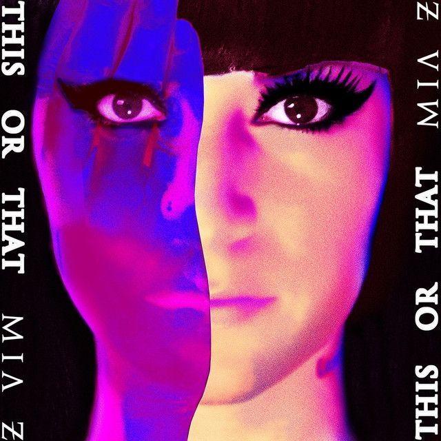 Album cover of "This Or That " by Mia Z