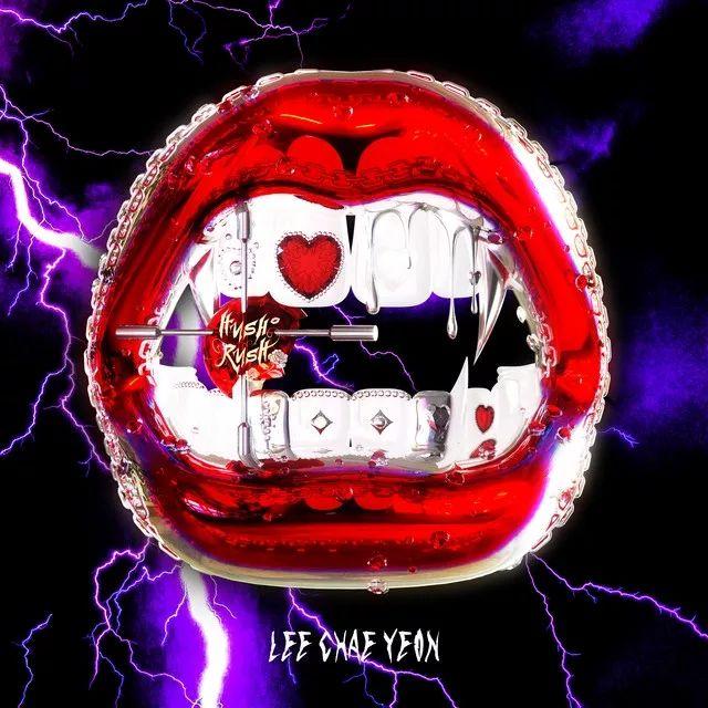 Portada de Sencillo/EP "HUSH RUSH", de LEE CHAE YEON