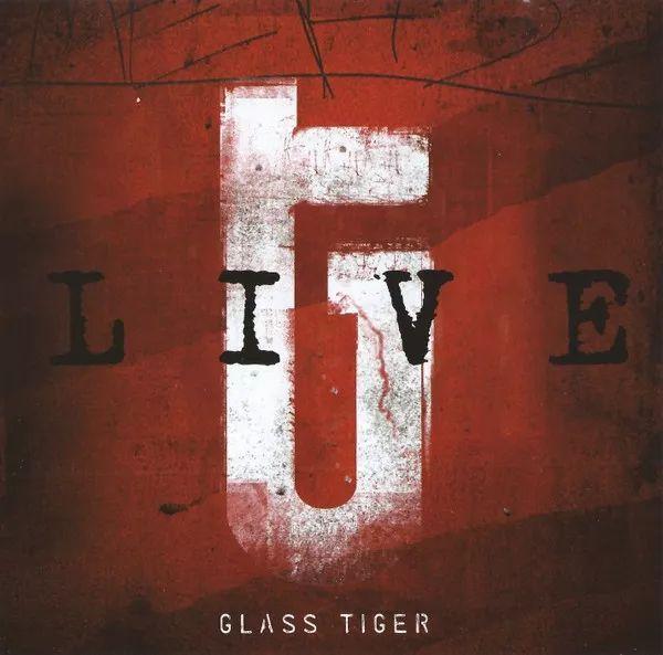 Portada de Álbum "Live", de Glass Tiger