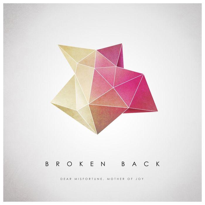 Capa do Single/EP "Dear Misfortune, Mother of Joy", de Broken Back