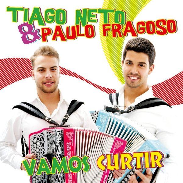 Portada de Álbum "Vamos Curtir", de Tiago Neto e Paulo Fragoso