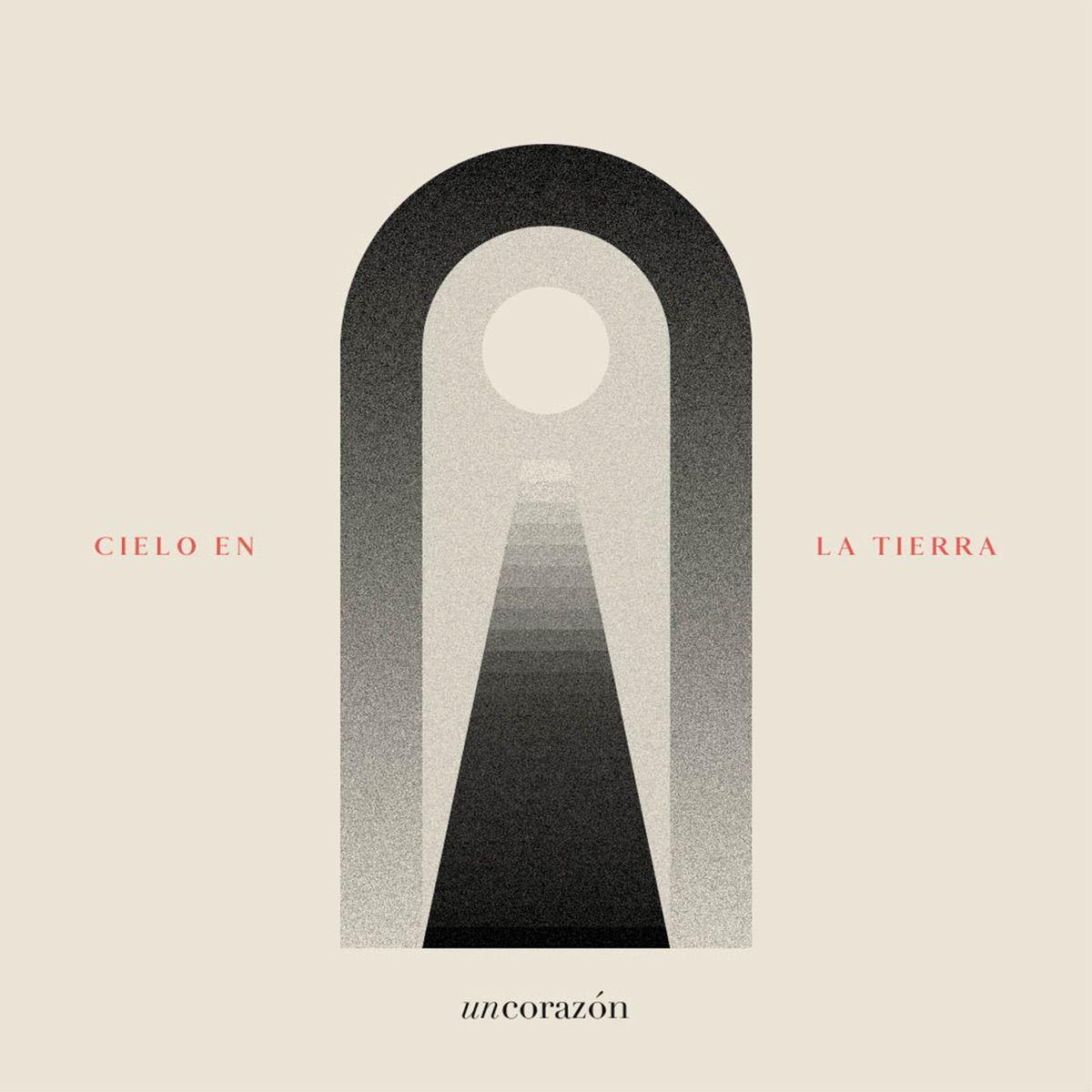 Portada de Álbum "Cielo En La Tierra", de Un Corazón