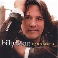 Capa do Álbum "Let Them Be Little", de Billy Dean