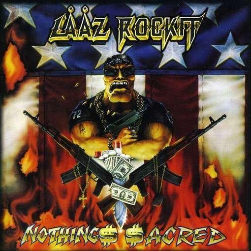 Portada de Álbum "Nothing$ $acred", de Laaz Rockit