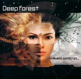 Capa do Álbum "Music Detected", de Deep Forest