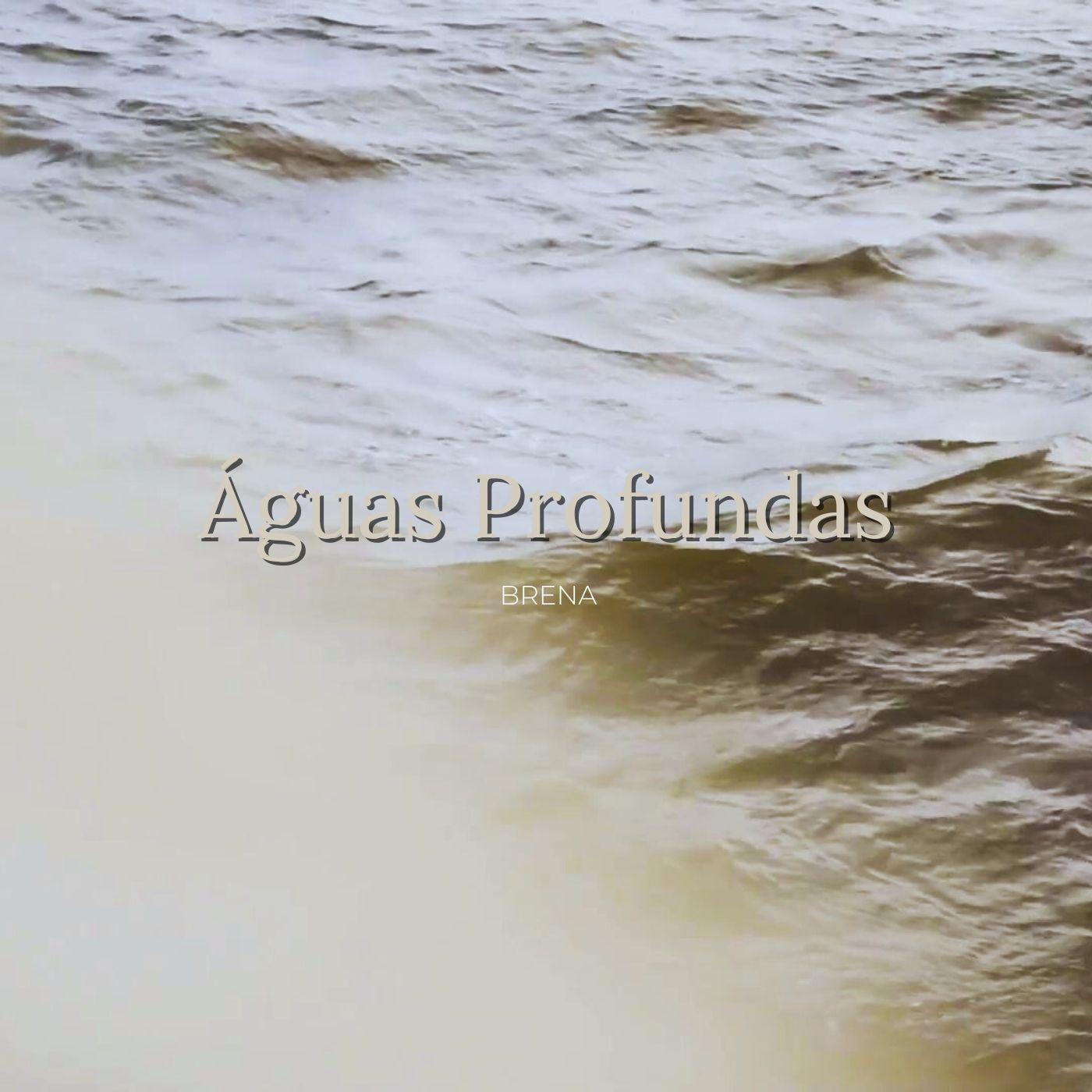 Capa do álbum "Águas Profundas", de BRENA_
