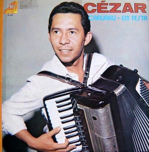 Portada de Álbum "Caruaru Em Festa", de Cézar do Acordeon