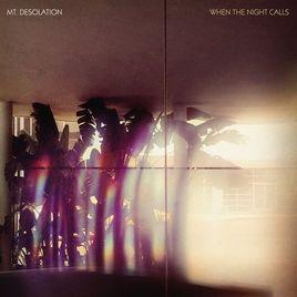 Capa do Álbum "When The Night Calls", de Mt. Desolation