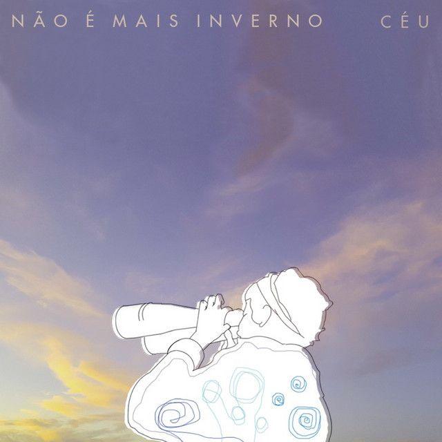 Portada de Sencillo/EP "Céu", de Não É Mais Inverno