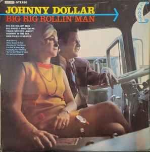 Capa do Álbum "Big Rig Rollin' Man", de Johnny Dollar