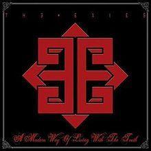Portada de Álbum "A Modern Way Of Living With The Truth", de The Exies