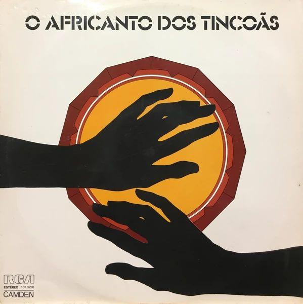 Album cover of "O Africanto Dos Tincoãs" by Os Tincoãs