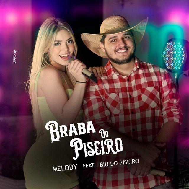 Portada de Sencillo/EP "Braba do Piseiro (part. Biu do Piseiro)", de Melody