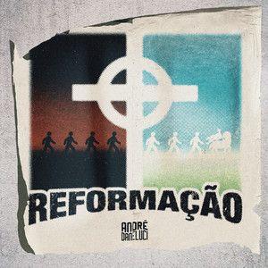 Capa do Single/EP "Reformação", de André Daneluci