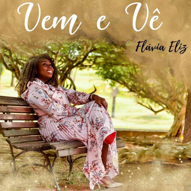 Capa do Single/EP "Vem e Vê", de Flavia Eliz