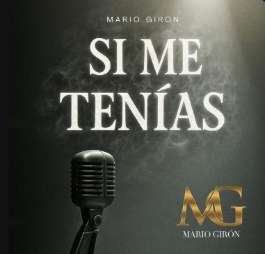 Capa do Single/EP "Si me tenias (EP)", de Mario Girón