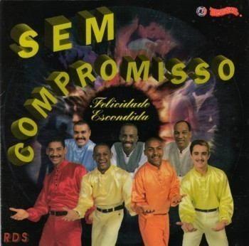 Capa do Álbum "Felicidade Escondida", de Sem Compromisso