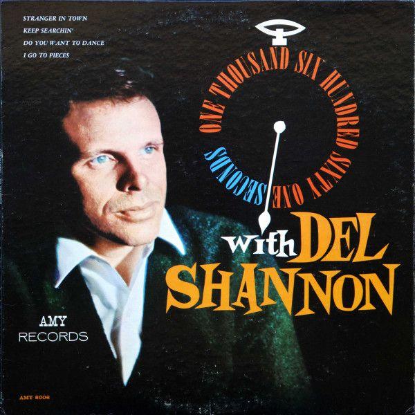 Portada de Álbum "One Thousand Six Hundred Sixty One Seconds With Del Shannon", de Del Shannon